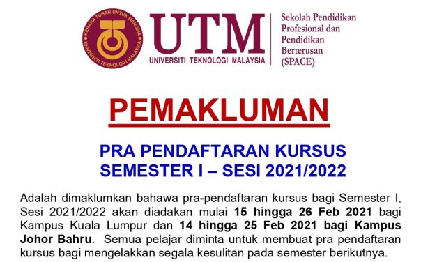 Pemakluman Pra Pendaftaran Kursus Semester I Sesi 2021/2022