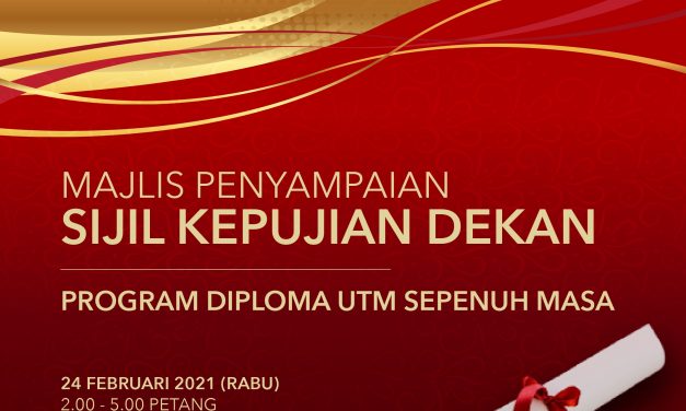 Majlis Kepujian Sijil Dekan Diploma UTM Sepenuh Masa Sesi 2019/2020