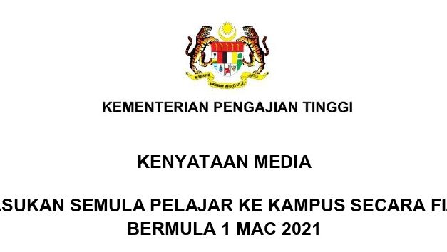 Kenyataan Media Kemasukan Pelajar IPT Secara Fizikal 1 Mac 2021
