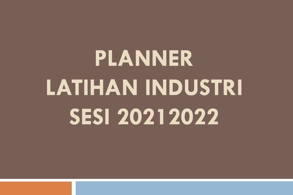 Planner Latihan Industri Sesi 2021/2022