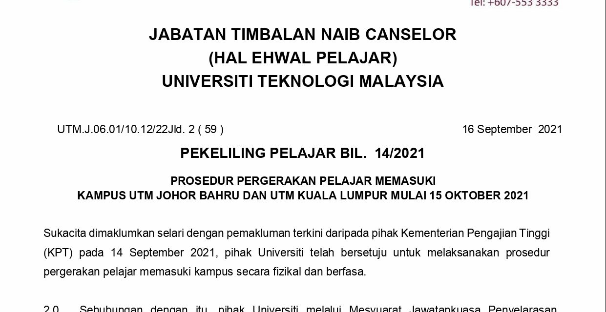 Pekeliling Pelajar Bil. 14/2021 : Prosedur Pergerakan Pelajar Memasuki Kampus UTM Johor Bahru dan UTM Kuala Lumpur Mulai 15 Oktober 2021