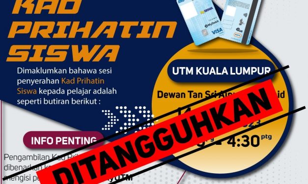 (Ditangguhkan) Sesi Pengaktifan dan Penyerahan Kad Prihatin Siswa (KPS) Universiti Teknologi Malaysia