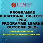 Programme Educational Objective (PEO) & Programme Learning Outcome (PLO), Jabatan Kejuruteraan