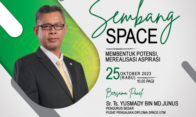 Sembang SPACE : Membentuk Potensi, Merealisasi Aspirasi