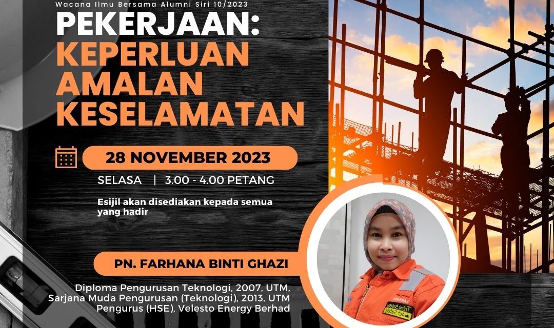 UTMSPACE WACANA ILMU BERSAMA ALUMNI SIRI 10/2023