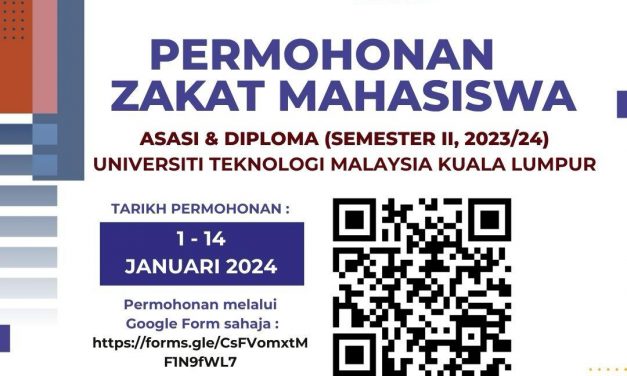 HEBAHAN IKLAN PERMOHONAN ZAKAT MAHASISWA ASASI & DIPLOMA SEMESTER I, 2023/24 UNIVERSITI TEKNOLOGI MALAYSIA KUALA LUMPUR