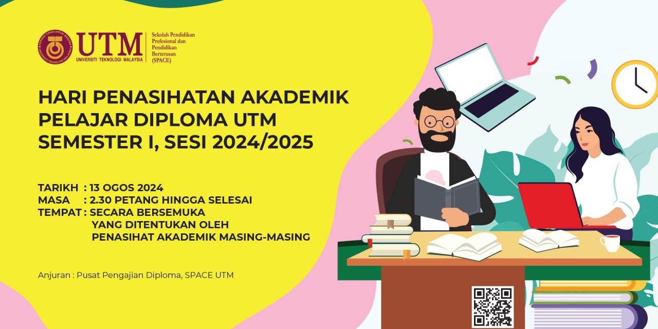 HARI PENASIHATAN AKADEMIK, PROGRAM DIPLOMA SEMESTER I, 2024/2025 – 13 ogos 2024 (selasa)