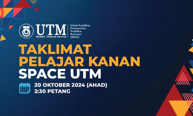 makluman: TAKLIMAT PELAJAR KANAN SPACE UTM