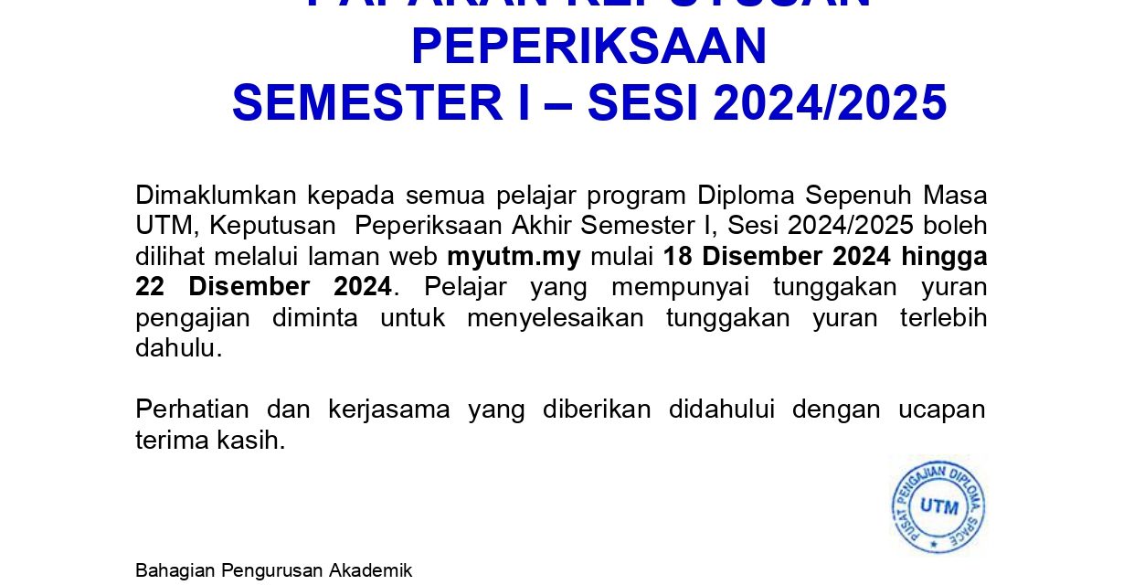 MAKLUMAN: PAPARAN KEPUTUSAN PEPERIKSAAN SEMESTER I, 2024/2025