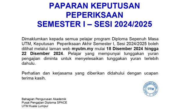 MAKLUMAN: PAPARAN KEPUTUSAN PEPERIKSAAN SEMESTER I, 2024/2025