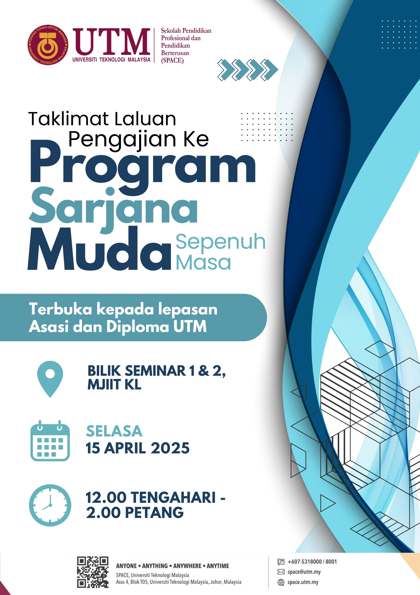 Sesi Taklimat Laluan Pengajian ke Program Sarjana Muda UTM Sepenuh Masa (UTM-IDP)