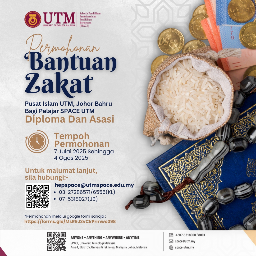 HEBAHAN IKLAN PERMOHONAN ZAKAT MAHASISWA ASASI & DIPLOMA SEMESTER I, 2025/26 PUSAT ISLAM UNIVERSITI TEKNOLOGI MALAYSIA JOHOR