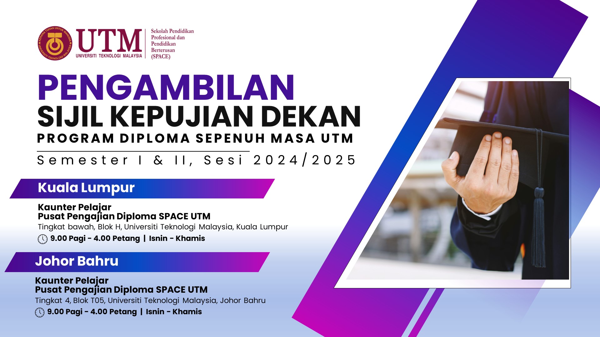 MAKLUMAN: PENGAMBILAN SIJIL KEPUJIAN DEKAN SEMESTER I & II, SESI 2024/2025