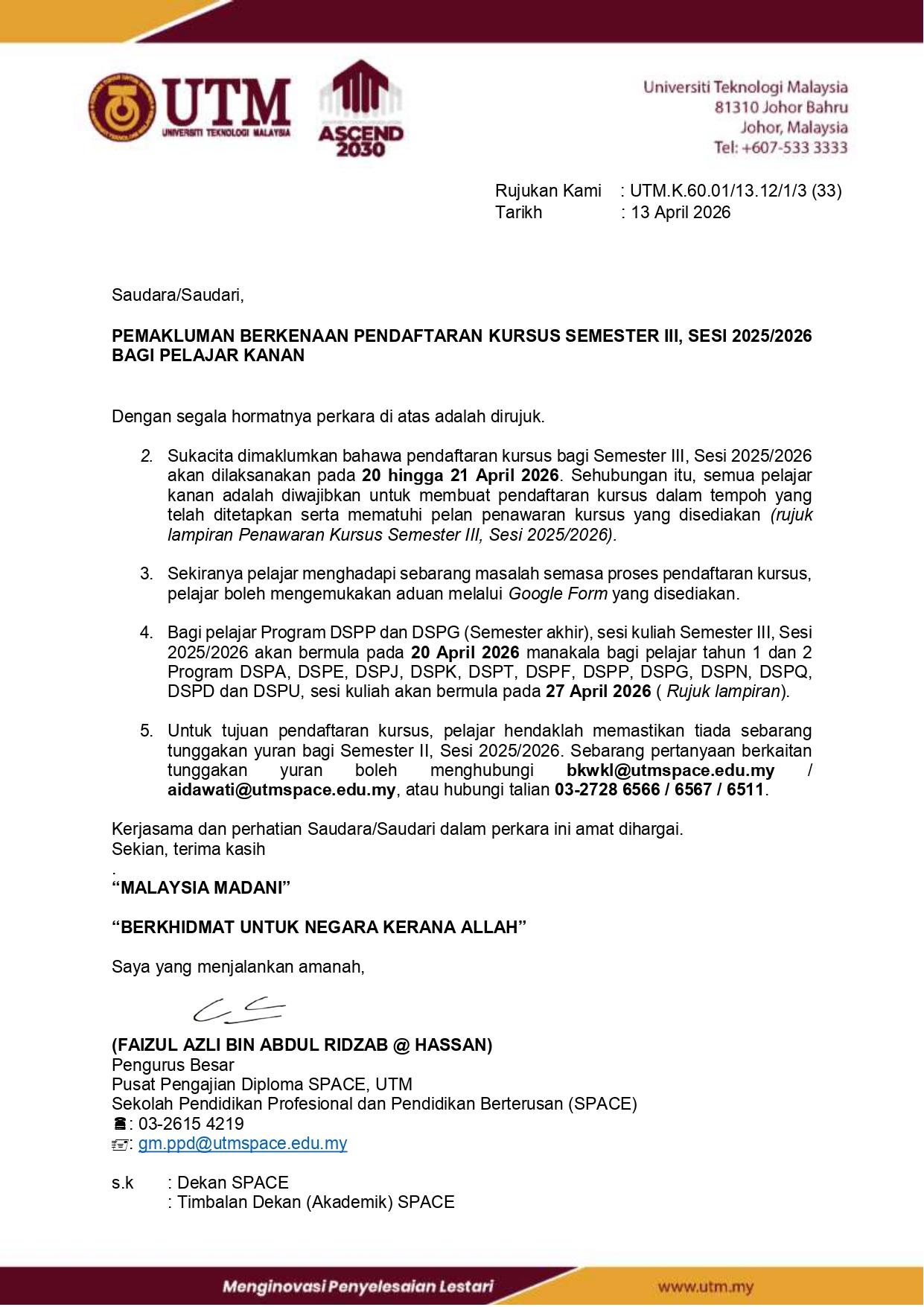 PEMAKLUMAN BERKENAAN PENDAFTARAN SEMESTER III, 2025/2026 BAGI PELAJAR KANAN