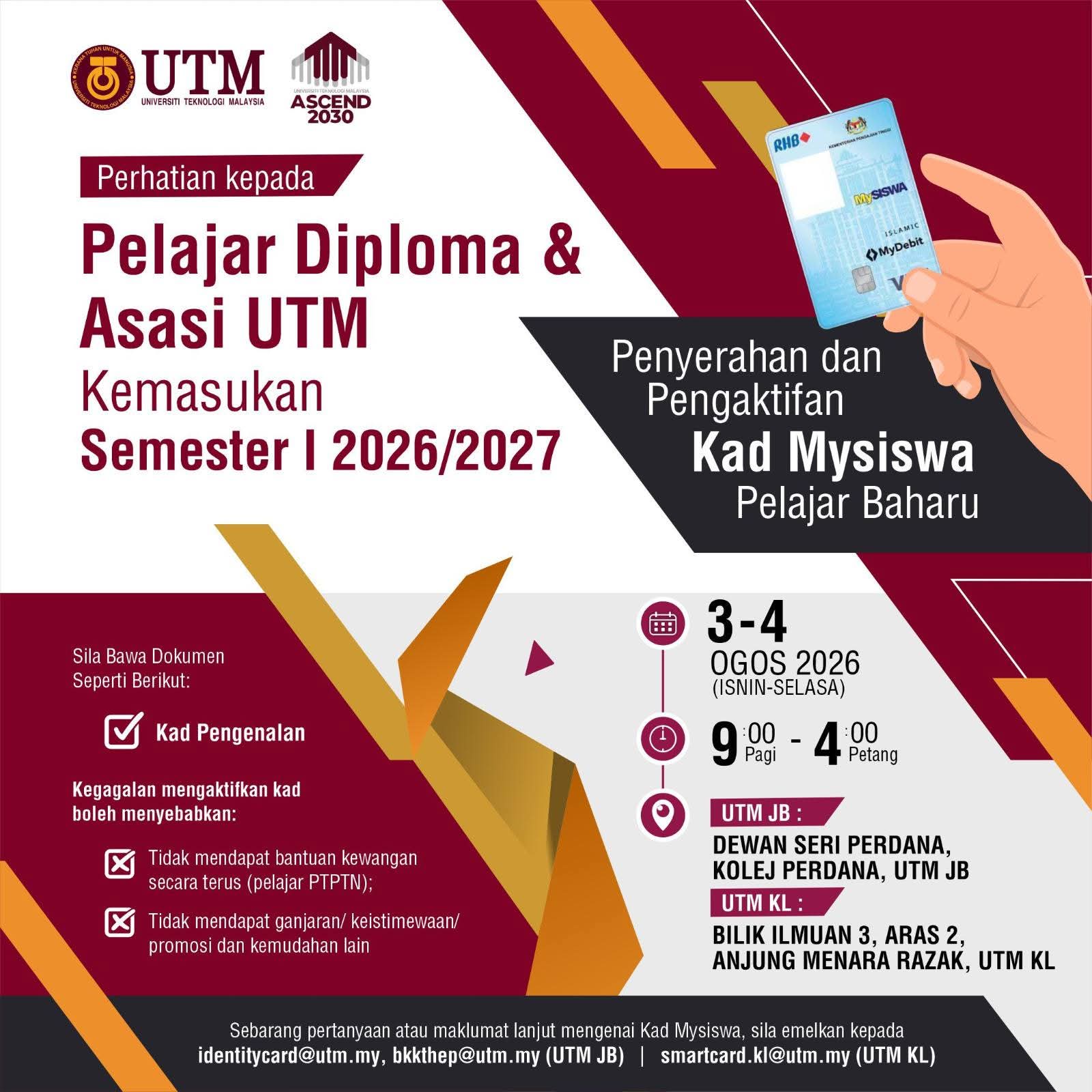 MAKLUMAN: PENYERAHAN DAN PENGAKTIFAN KAD MYSISWA PELAJAR BARU