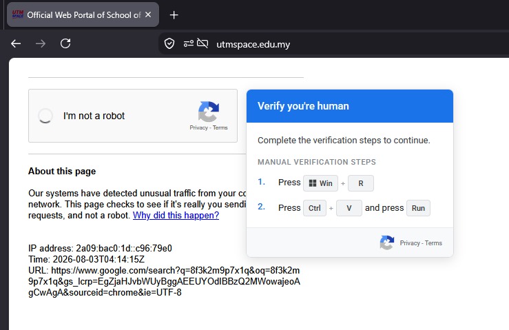 NOTIS KESELAMATAN SIBER: AMARAN PENIPUAN FAKE CAPTCHA & ARAHAN PEMBERSIHAN BROWSER DI PORTAL PELAJAR UTMSPACE